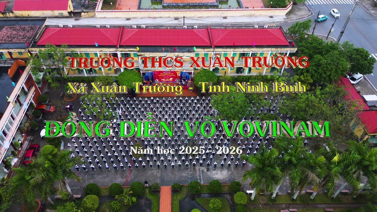 ĐỒNG DIỄN VÕ VOVINAM - TRƯỜNG THCS XUÂN TRƯỜNG, xã Xuân Trường, tỉnh Ninh Bình. Năm học 2025 - 2026