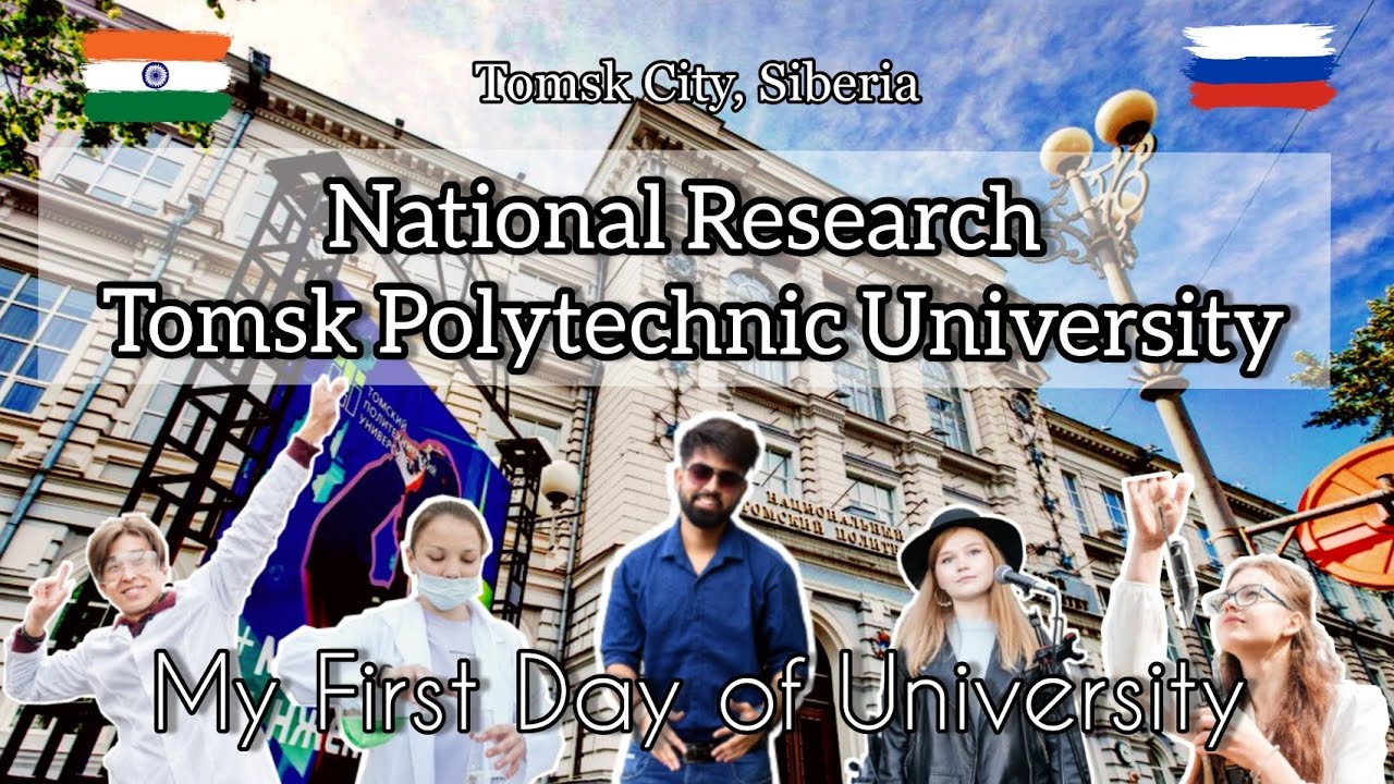 My First Day of the University | Tomsk Polytechnic University | TPU ...
