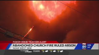 Vacant church fire ruled arson