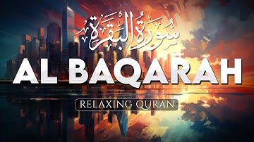 This will Deeply Touch your Heart إن شاء الله, Surah Al Baqarah (سورة البقره)  -  AHMAD AL SHALABI