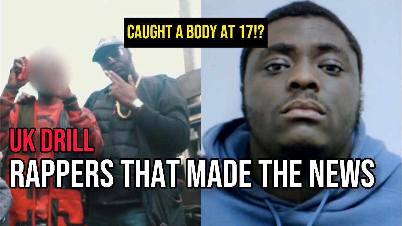 UK DRILL: RAPPERS THAT MADE THE NEWS - YouTube