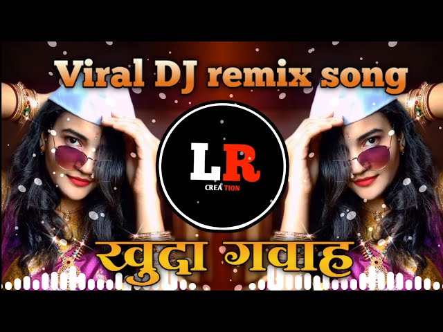 #Khudagawahviralsong #djremixsong  khuda gawah viral song || DJ remix viral song || old DJ song | class=