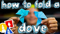 How To Fold An Origami Dove ?
