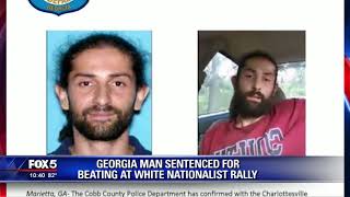 Georgia man sentenced for beating at white nationalist rally