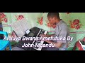 Aleluya Bwana Amefufuka By J Mgandu