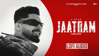 JaatRam (Lo-Fi) R Maan |New Haryanvi Songs Haryanavi 2024|Latest Haryanvi Songs 2024