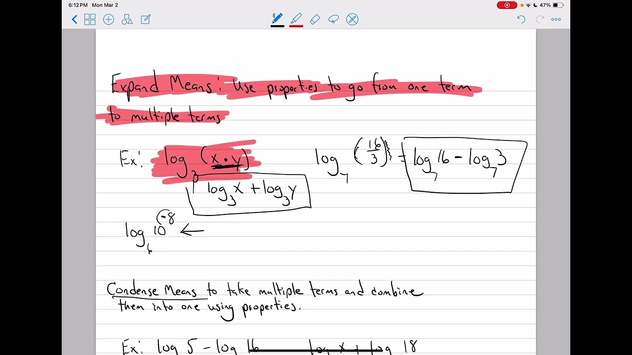 Using Log Properties to Expand and Condense