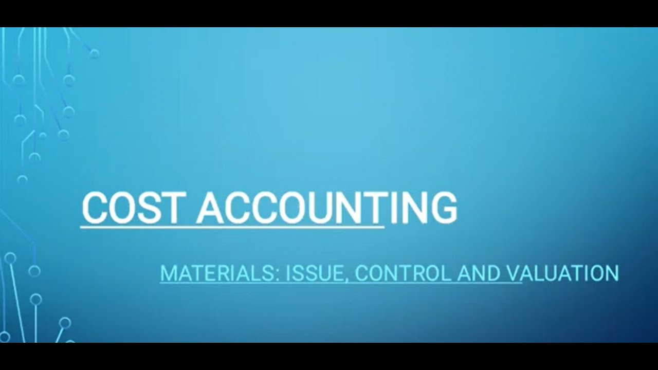 Material Issue Counter Materials Issue, control and valuation (Part 1) - YouTube