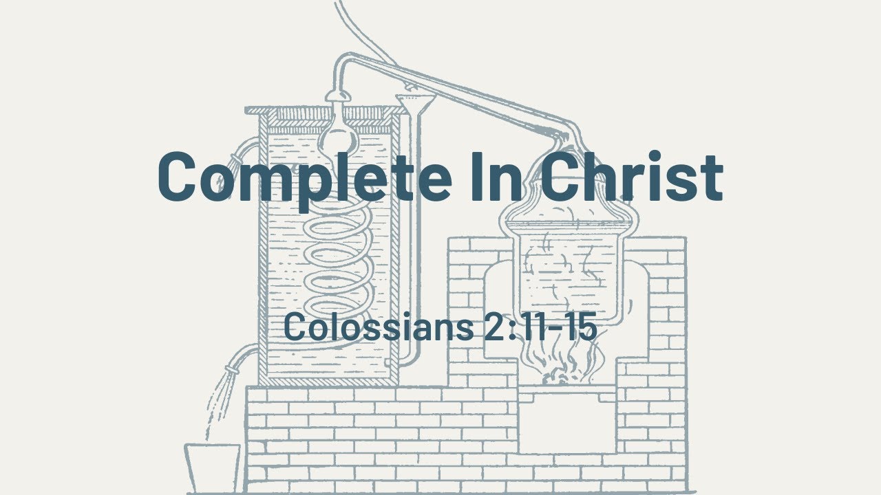 Complete In Christ - YouTube