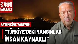 CNN TÜRK on the Ground: Wildfires in 5 Provinces🚨Orhan Şen: The Fire in Aydın Raises Questions
