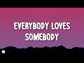 Dean Martin Everybody Loves Somebody Lyrics mp3