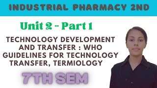 Technology development and transfer in industrial pharmacy | WHO guidelines for technology transfer