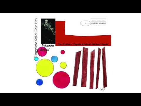 Wonder Bread — Wonder Bread - Complete Solid Gold Hits 7"