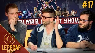 Rediffusion de l'émission le Recap eSport du 21/01/2019 Le problème...