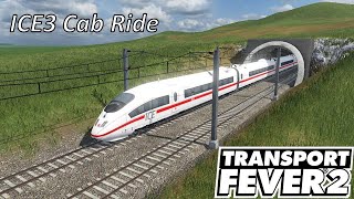 Transport Fever 2 Cabride - ICE 3 at 320 km/h