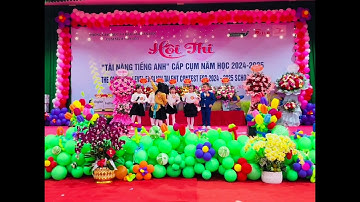 Hội Thi Tài năng Tiếng Anh Cấp Cụm - Năm học 2024 - 2025 - Đơn vị: Trường MN Quế Nham