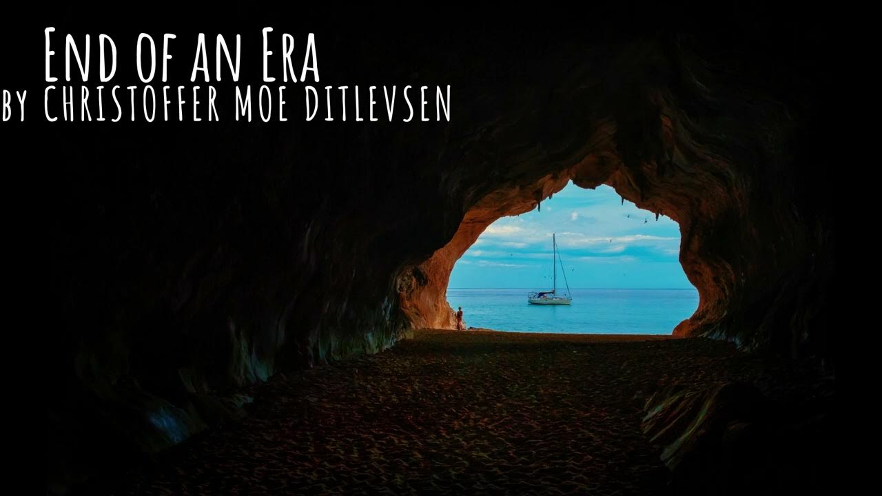 End of an Era by CHRISTOFFER MOE DITLEVSEN End of an Era by CHRISTOFFER MOE DITLEVSEN