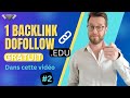  1 backlink dofollow edu gratuitement dans cette vido 