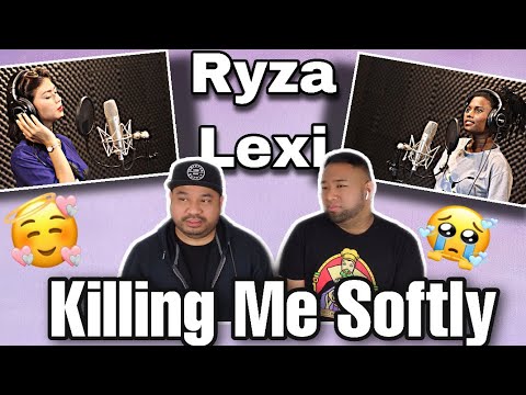 Killing Me Softly cover BY LEXI &RYZA - SY MUSIC l REACTION