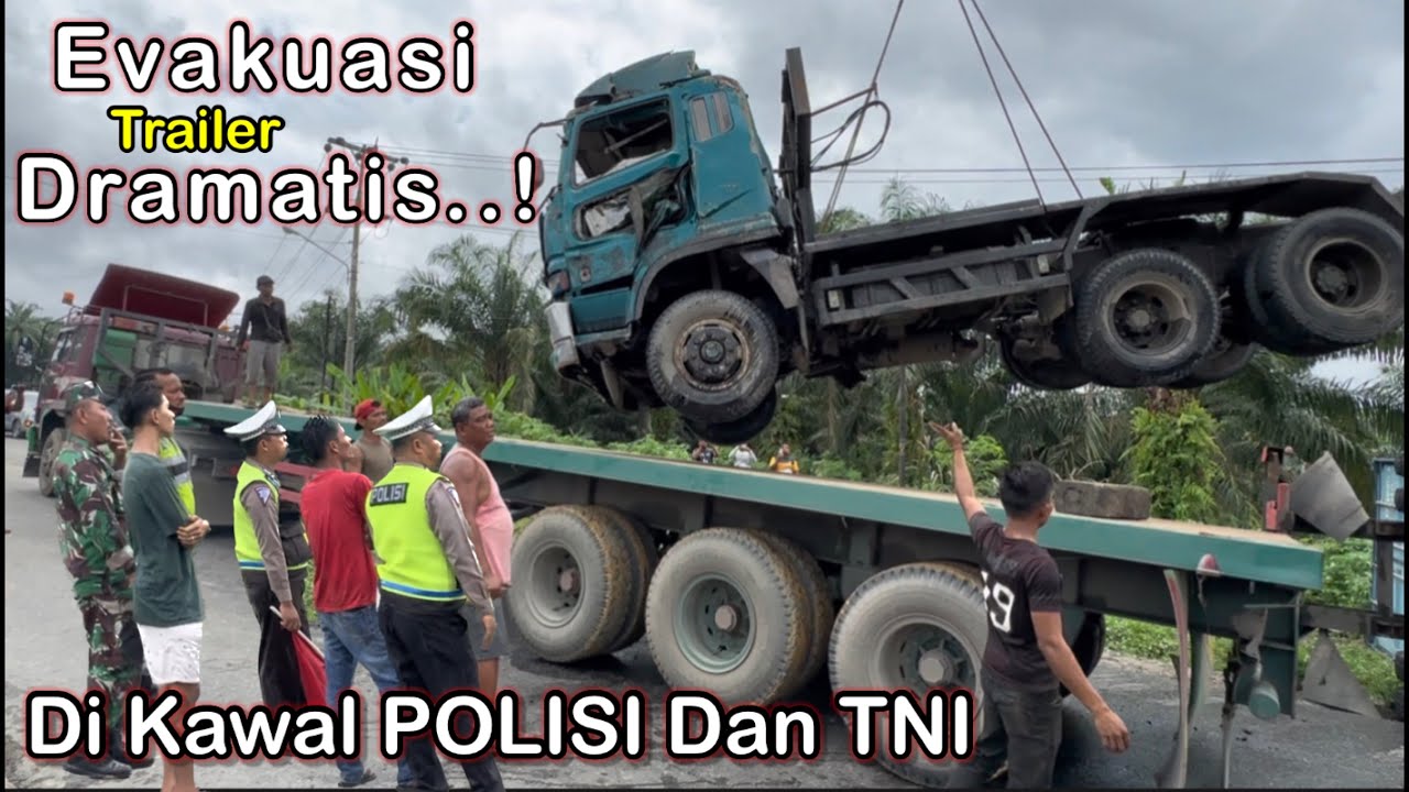 Dramatis..! Trailer Kontainer Terguling ll Evakuasi Di Kawal POLISI Dan TNI
