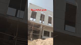 beautiful arch in front elevation 😱।। #construction #civilengineering #constructionsitevisit