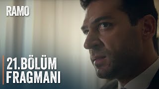 Ramo - 21.Bölüm Fragmanı