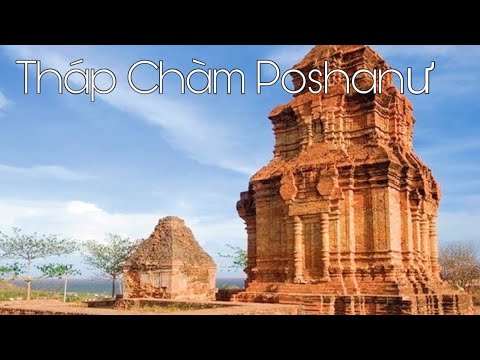 Video Tháp Chàm Poshanư - youtube