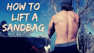 A Complete Guide To Sandbag Lifting (Floor to Chest Height + Carry)