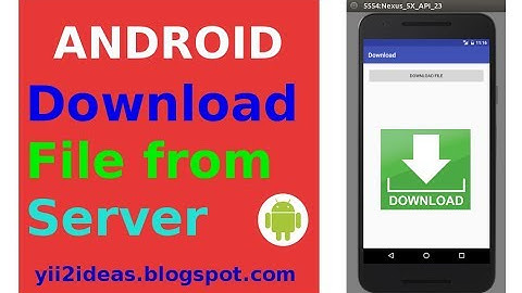 Android download a file from remote server