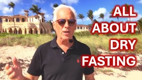 ALL ABOUT DRY FASTING  #life #live #news #news #tips #health