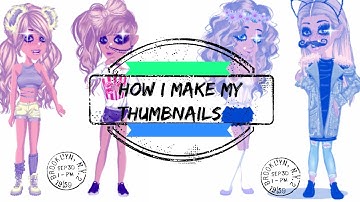 How I Make My Thumbnails ♥ msp