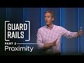 Guardrails, Part 2: Proximity // Andy Stanley