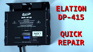 Elation DP-415 Dimmer Pack Quick Repair