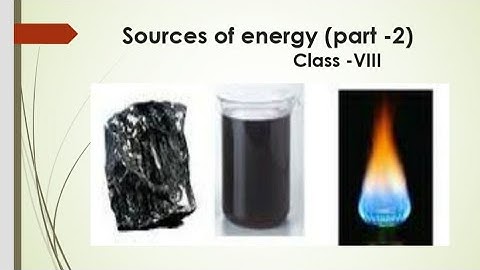 #science8 #class-8 #DAV/ Sources Of Energy      /DAV/Part-2|