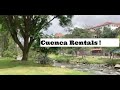 Cuenca Ecuador 2022 rental market update, prices, PLUS where to live and where NOT to live