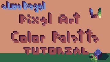 Pixel Art Tutorial | Creating a Color Palette from scratch