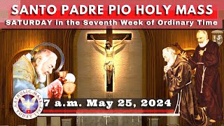 Catholic Mass Today Live at Santo Padre Pio National Shrine - Batangas. 25 May 2024 7a.m.