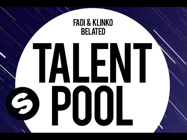 Watch Fadi & Klinko - Belated on YouTube Watch Fadi & Klinko - Belated on YouTube