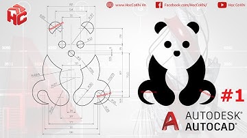[hoccokhi] Bài tập autocad nâng cao - bài 01 | hướng dẫn vẽ con gấu