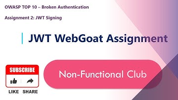 Assignment 2 | JWT Signing | WebGoat | OWASP TOP 10 | Broken Authentication