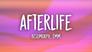 Besomorph & EMM - Afterlife (Lyrics) Resimi