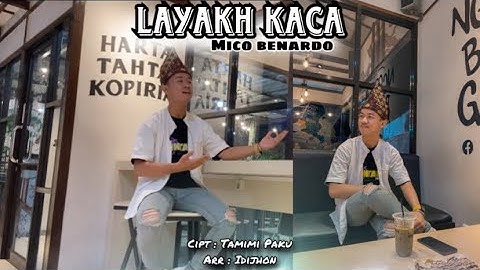 Lagu Lampung | Layakh Kaca | Mico Benardo | Cipt Tamimi Paku | Arr Idijhon