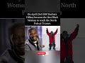 Historic Journey: Barbara Hillary Conquers North Pole at Age 75 💪#trending #shorts #funny #barbara