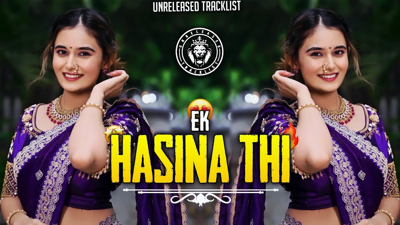 EK HASINA THI | (FINAL MIX) | DJ HRUSHI \u0026 DJ MANGESH | UNRELEASED TRACKLIST | INSTAGRAM TRENDING