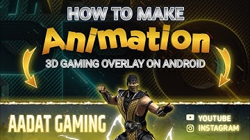 How to Make 3D Animation Gaming Overlay | Gaming Overlay Kaise Banaen 3D on Android
