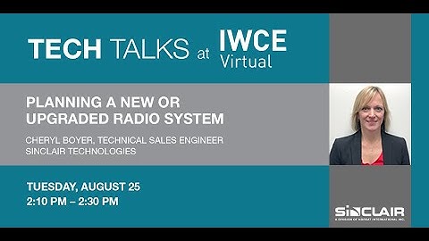 Planning A New or Upgraded Radio System - Sinclair