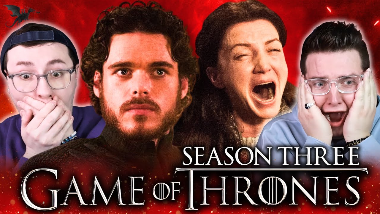 WE BINGED GAME OF THRONES *REACTION* FIRST TIME WATCHING SEASON 3