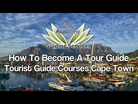 ☑️ Tourist Guide Courses Cape Town - Cape Academy Of Guiding Services