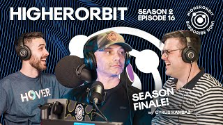 HigherOrbit Season 2 Episode 16: The Loud Plug FINALE With Love, From Scarborough