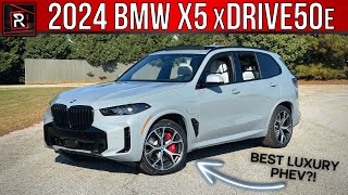 The 2024 BMW X5 xDrive50e Is A PlugIn Hybrid SUV That Is The Best Of Both Worlds